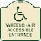Signmission Designer Series-Wheelchair Accessible Entrance Tan & Green, 18" H, TG-1818-9739 A-DES-TG-1818-9739 - alternate 1
